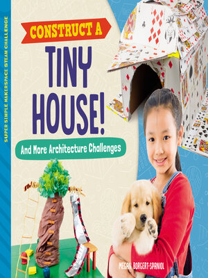 cover image of Construct a Tiny House! and More Architecture Challenges